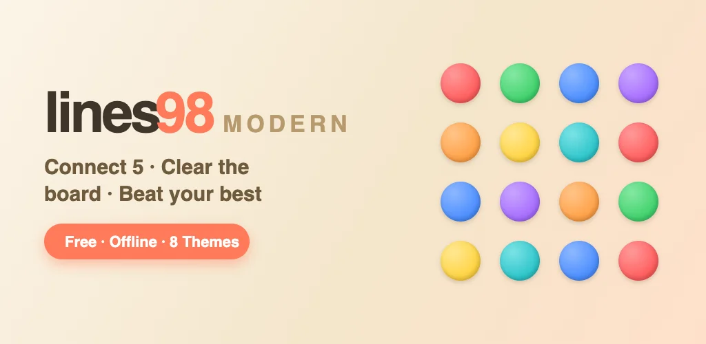 Lines98 Modern featured graphic — Connect 5, clear the board, beat your best, free, offline, 8 themes